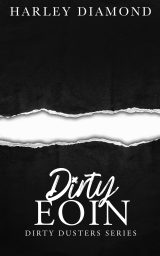 Eoin-Dirty-Dusters-Harley-Diamond Dirty Eoin : The Hudson Dusters Irish Mob Collection