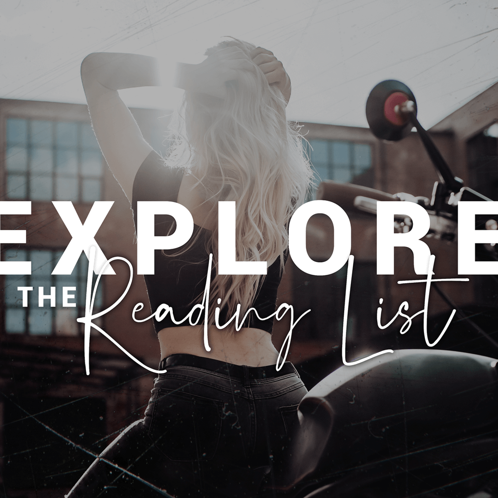 Explore the Reading List